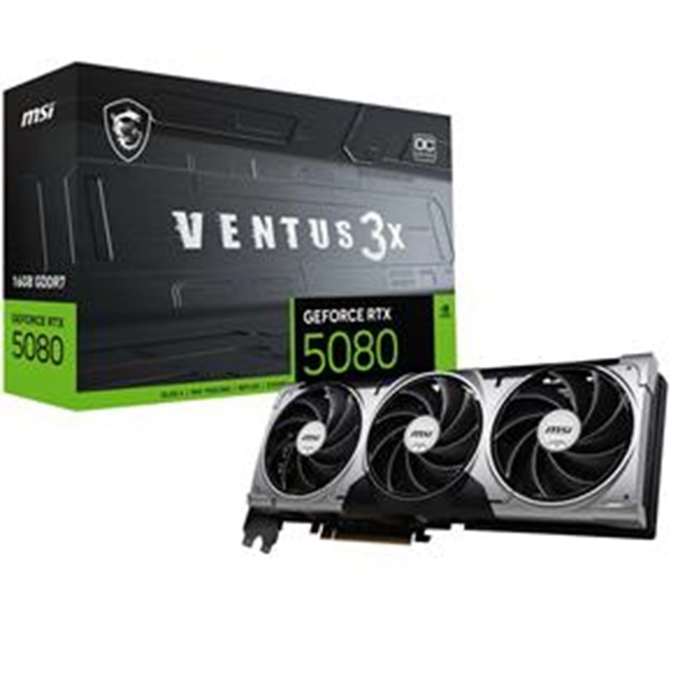 Msi GeForce RTX5080 16GB GDDR7 PCI Express 5.0 16G VENTUS 3X OC Ekran Kartı
