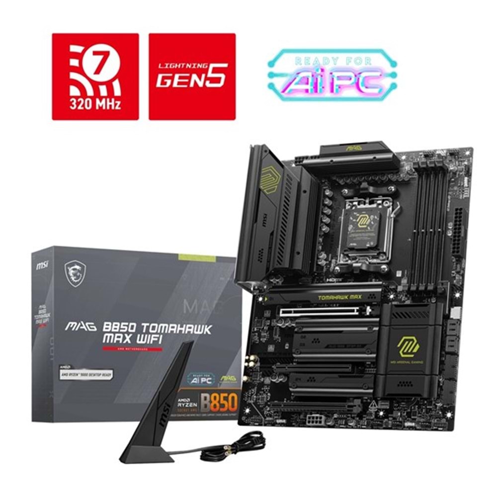 MSI MAG B850 TOMAHAWK MAX WIFI7 DDR5 HDMI-USBC DP PCIE 5.0 AM5 ATX