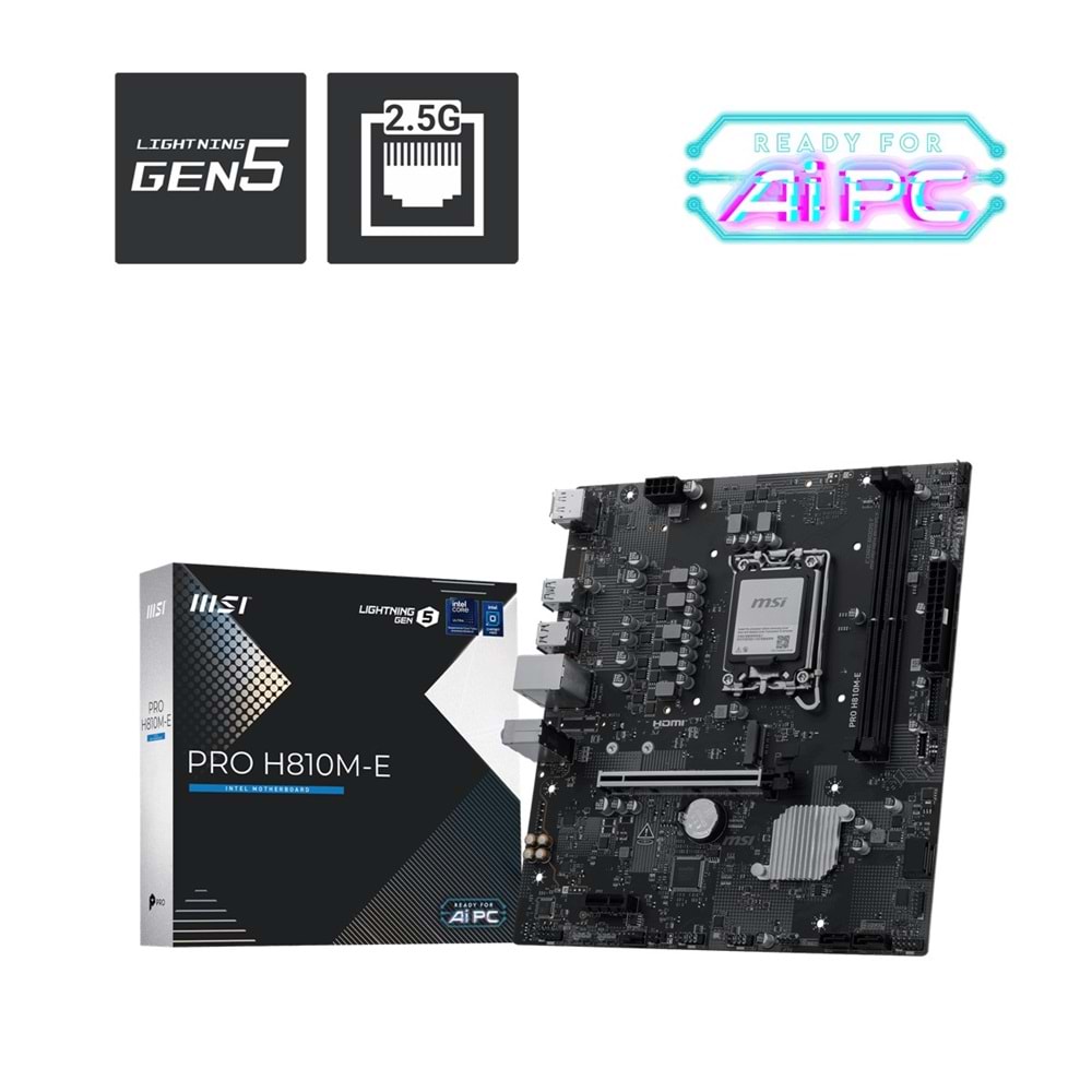 MSI PRO H810M-E DDR5 HDMI-DP PCIE 4.0 1851p mATX