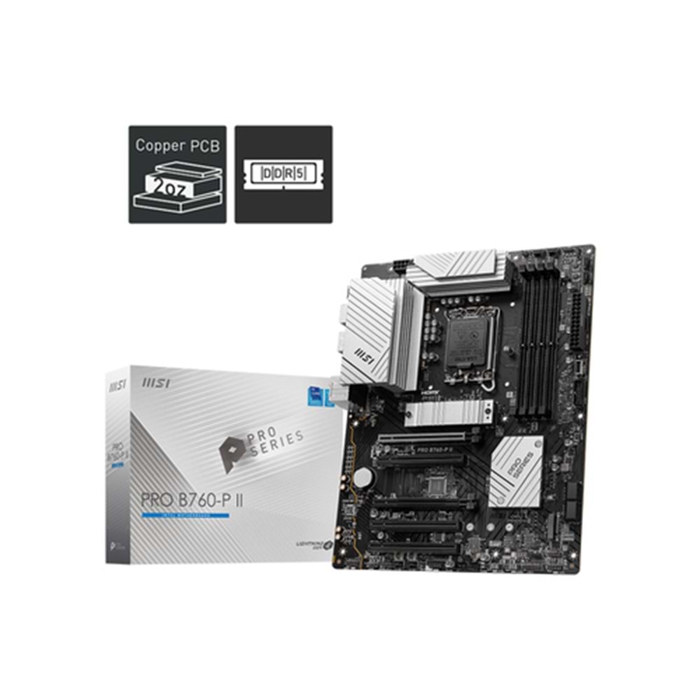 MSI PRO B760-P II DDR5 HDMI-DP PCIE 4.0 1700p ATX