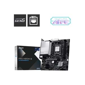 Msı Pro H810M-B Intel H810 Soket 1851 DDR5 6400+(OC)MHz mATX Gaming (Oyuncu) Anakart