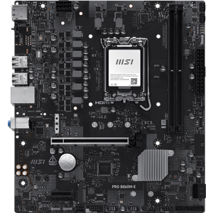 MSI PRO B860M-E DDR5 HDMI-DP PCIE 5.0 1851p mATX