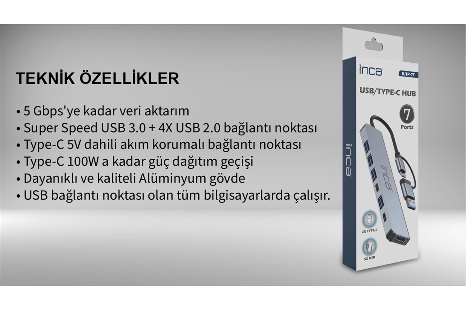 Inca IUTP-7T Usb+Type-c Girişli USB 3.0+4X USB 2.0 Type-C 5V 2X Type-C 100W Çoklayıcı